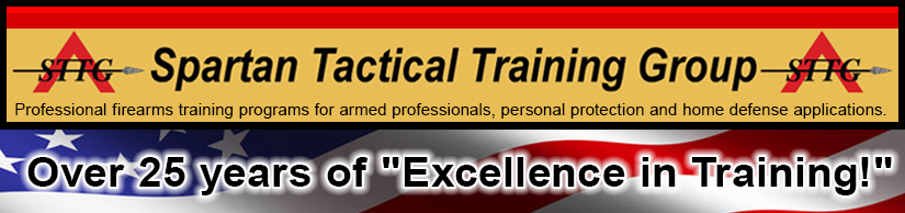 Spartan Tactical Training Group – Professional firearms training programs for armed professionals, personal protection and home defense applications.